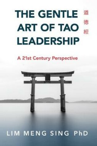 Cover of The Gentle Art of Tao Leadership