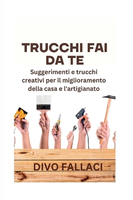 Cover of Trucchi Fai Da Te