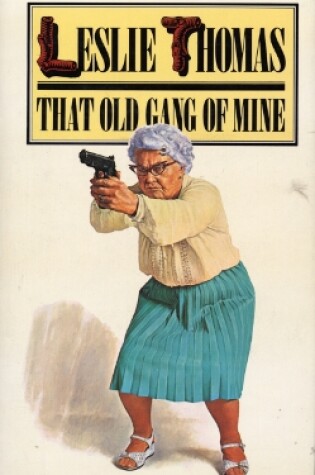 Cover of That Old Gang of Mine