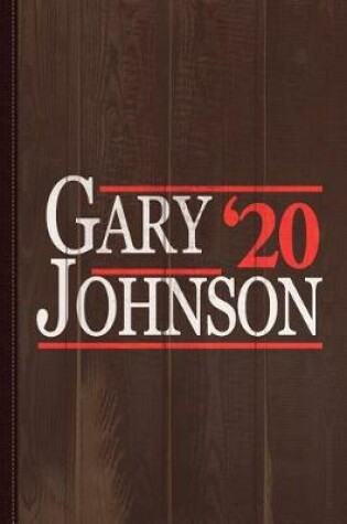 Cover of Gary Johnson 2020 Journal Notebook