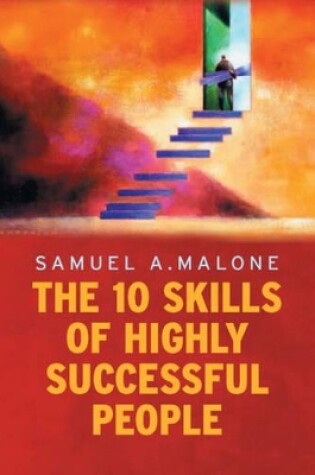 Cover of The 10 Skills of Highly Successful People