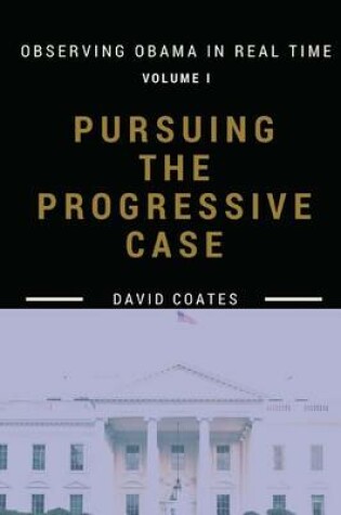 Cover of Pursuing the Progressive Case