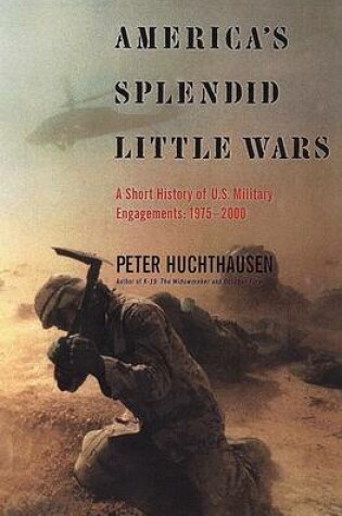 Cover of America's Splendid Little Wars