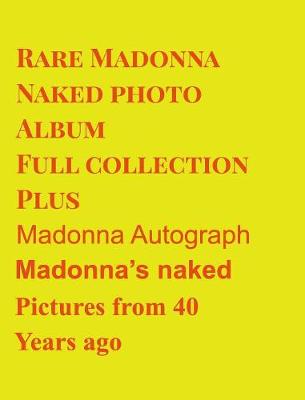 Book cover for Rare Madonna Naked Photo Album (Full Collection) Only 10 Printed