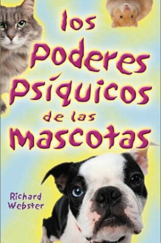 Cover of Los Poderes PS?Quicos de Las Mascotas