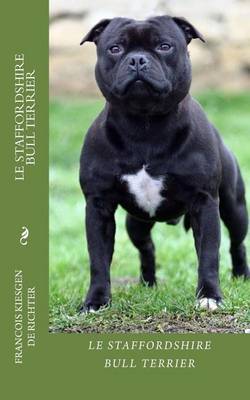 Book cover for Le Staffordshire Bull Terrier