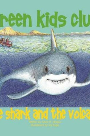 Cover of The Shark and the Volcano