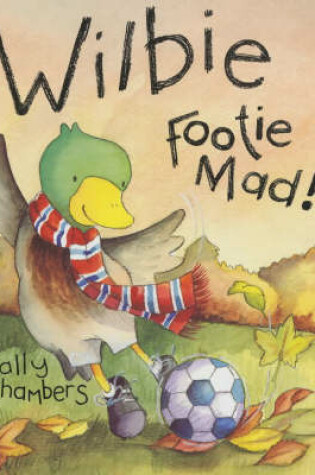 Cover of Wilbie - Footie Mad