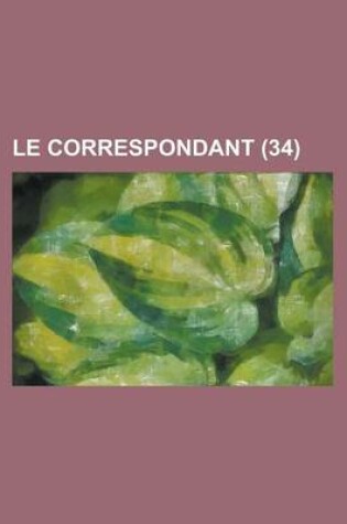 Cover of Le Correspondant (34)