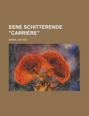 Book cover for Eene Schitterende Carriere