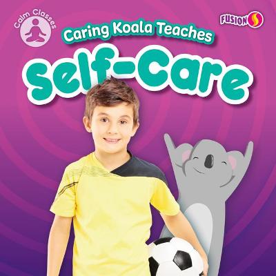 Book cover for Caring Koala Teaches Self-Care