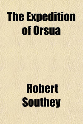 Book cover for The Expedition of Orsua; And the Crimes of Aguirre