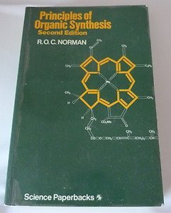 Book cover for Norman: *Principles* of Organic Synthesi