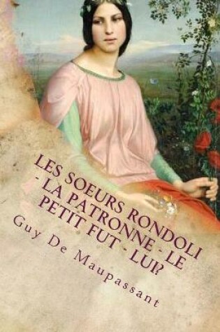 Cover of Les soeurs Rondoli - La patronne - Le petit fut - Lui?