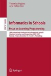 Book cover for Informatics in Schools: Focus on Learning Programming