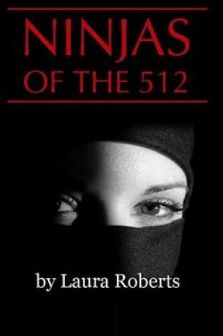 Cover of Ninjas of the 512