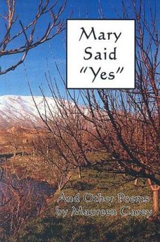 Cover of Mary Said "Yes"