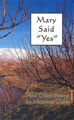 Book cover for Mary Said "Yes"