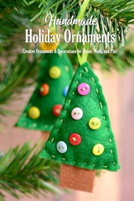 Book cover for Handmade Holiday Ornaments