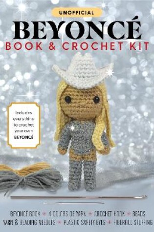 Cover of Unofficial Beyoncé Book and Crochet Kit