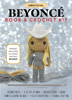 Book cover for Unofficial Beyoncé Book and Crochet Kit