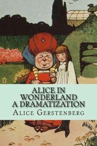Cover of Alice in Wonderland - A Dramatization