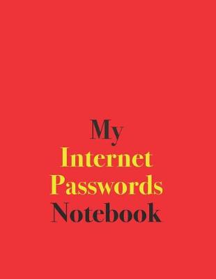 Book cover for My Internet Passwords Notebook