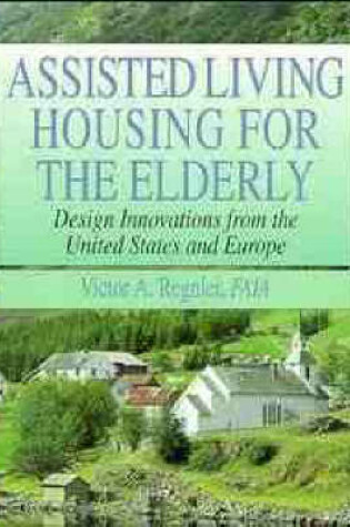 Cover of Assisted Living Housing for the Elderly