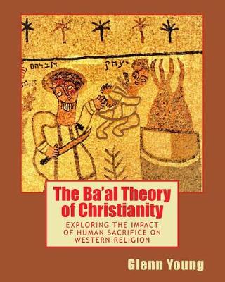 Book cover for The Ba'al Theory of Christianity