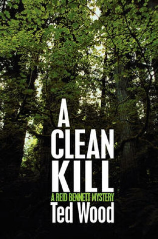 Cover of A Clean Kill (a Reid Bennett Mystery)