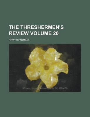 Book cover for The Threshermen's Review Volume 20