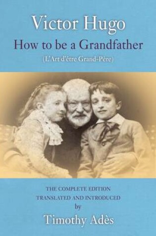 Cover of How to be a grandfather
