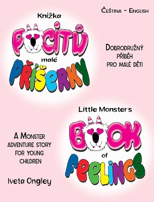 Cover of Little Monster's Book of Feelings/Kn�zka pocitů mal� Př�serky