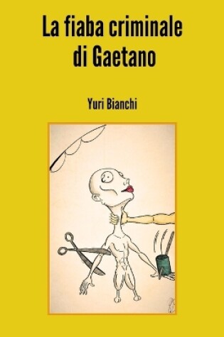 Cover of La fiaba criminale di Gaetano