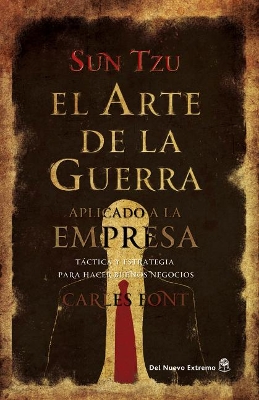 Book cover for El Arte de la Guerra Aplicado a la Empresa