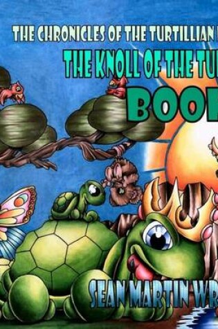 Cover of The Knoll of the Turtles Book 1