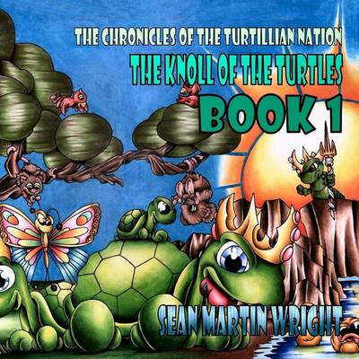 Book cover for The Knoll of the Turtles Book 1