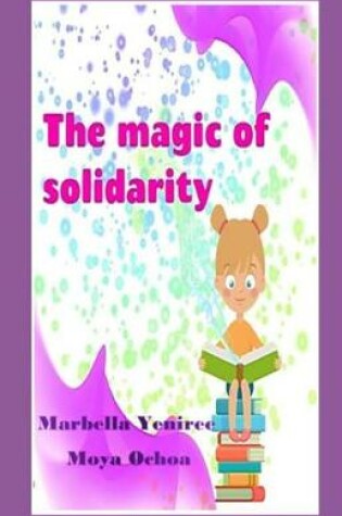 Cover of The Magic of Solidarity