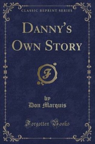 Cover of Danny's Own Story (Classic Reprint)