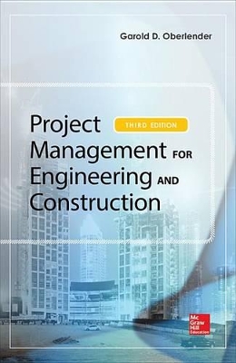 Book cover for Project Management for Engineering and Construction, Third Edition