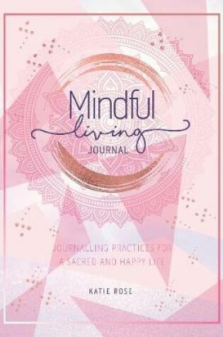 Cover of Mindful Living Journal