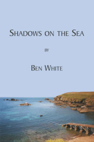 Cover of Shadows on the Sea