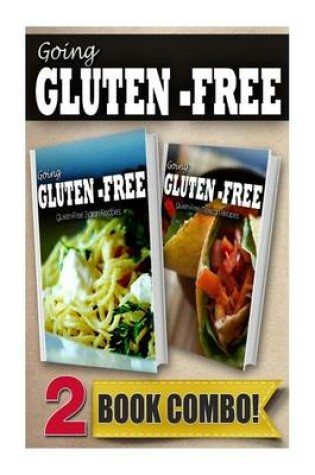 Cover of Gluten-Free Italian Recipes and Gluten-Free Mexican Recipes