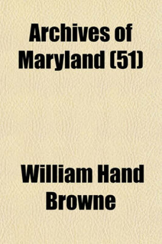 Cover of Archives of Maryland (51)