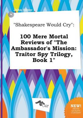 Book cover for Shakespeare Would Cry