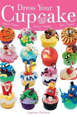 Cover of Dress Your Cupcake