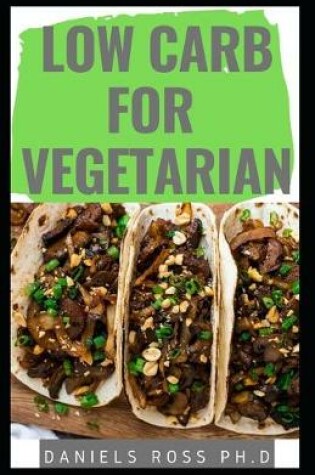 Cover of Low Carb for Vegetarian