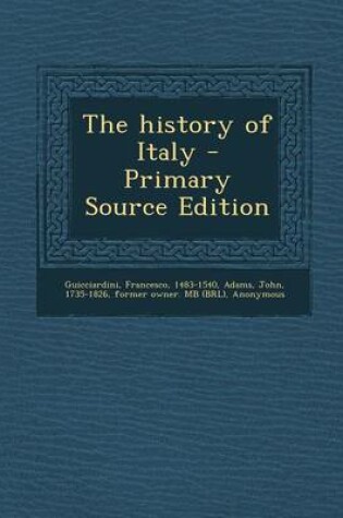 Cover of The History of Italy - Primary Source Edition