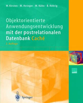 Cover of Objektorientierte Anwendungsentwicklung mit der postrelationalen Datenbank Caché