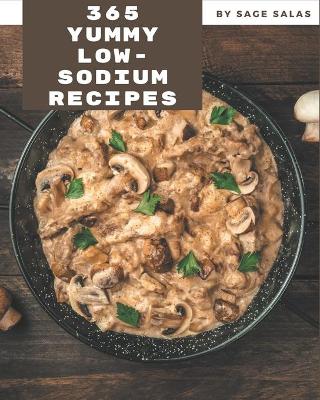 Book cover for 365 Yummy Low-Sodium Recipes